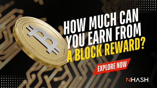 [SOLO Mining Series] How Much Can You Earn from a Block Reward?